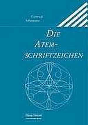 Die Atemschriftzeichen de Gertrude Schümann