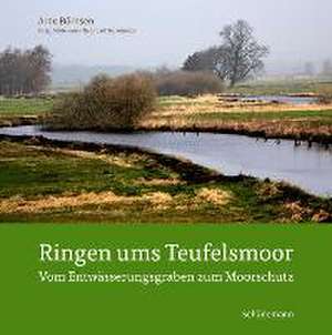 Ringen ums Teufelsmoor de Arne Börnsen