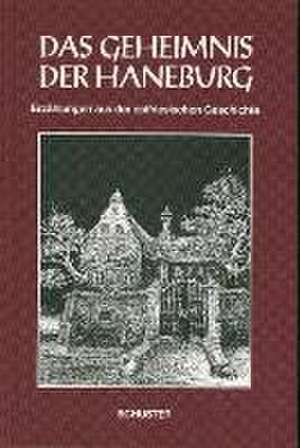 Das Geheimnis der Haneburg de Theo Schuster