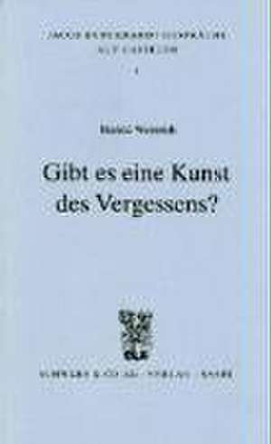 Gibt es eine Kunst des Vergessens? de Harald Weinrich