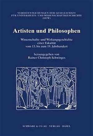 Artisten und Philosophen de Rainer C. Schwinges