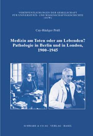 Medizin am Toten oder am Lebenden? de Cay R Prüll