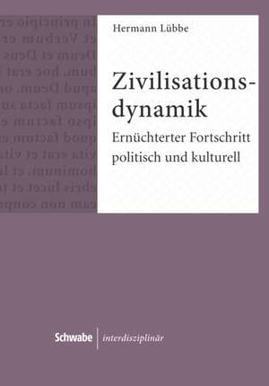 Zivilisationsdynamik de Herrmann Lübbe