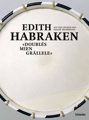 Doublés mien grällele de Edith Habraken