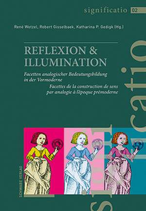 REFLEXION & ILLUMINATION de René Wetzel