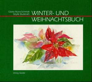 Winter- und Weihnachtsbuch de Gisela Munz-Schmidt