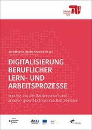 Digitalisierung beruflicher Lern-/Arbeitsproze