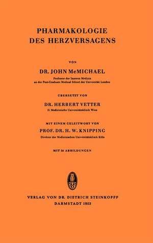 Pharmakologie des Herzversagens de John Sir McMichael