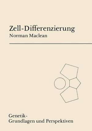 Zell-Differenzierung de N. MacLean