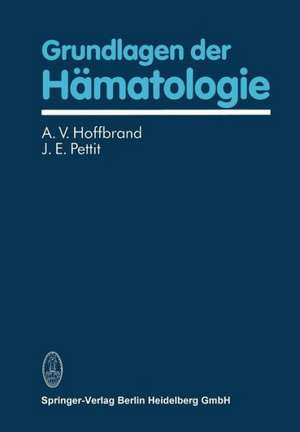 Grundlagen der Hämatologie de A.V. Hoffbrand