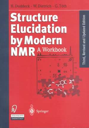 Structure Elucidation by Modern NMR: A Workbook de Helmut Duddeck