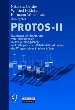 Protos-II: Evaluation der Einführung von Fallpauschalen in den kardiologischen und orthopädischen Rehabilitationskliniken der Wittgensteiner Kliniken Allianz de Nikolaus Gerdes