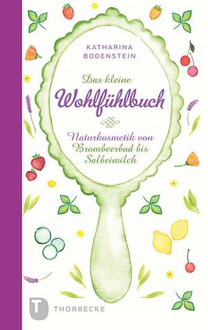 Das kleine Wohlfühlbuch de Katharina Bodenstein