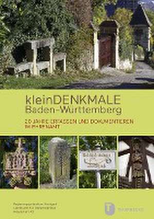 Kleindenkmale Baden-Württemberg de Martina Blaschka