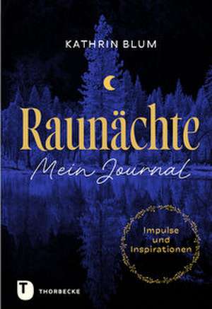 Raunächte de Kathrin Blum