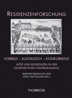 Vorbild - Austausch - Konkurrenz de Werner Paravicini