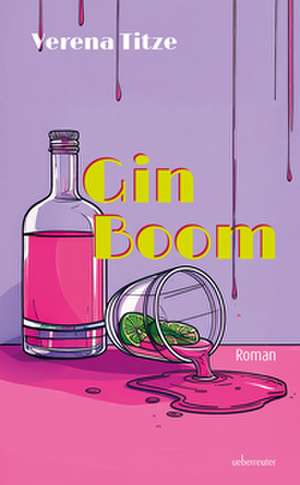Gin Boom de Verena Titze