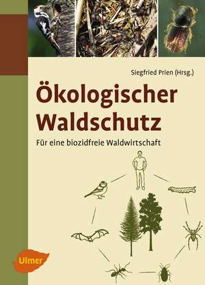 Ökologischer Waldschutz de Siegfried Prien