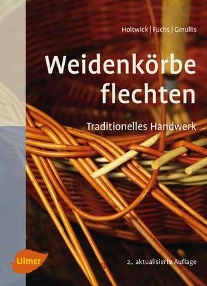 Weidenkörbe flechten de Bernd Holtwick