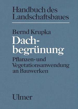 Dachbegrünung de Bernd Krupka