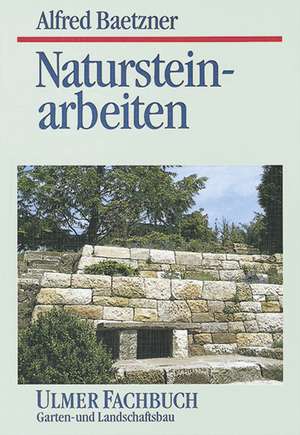 Natursteinarbeiten im Garten- und Landschaftsbau de Alfred Baetzner