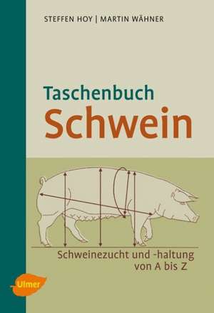 Taschenbuch Schwein de Steffen Hoy