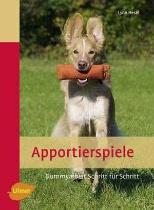 Apportierspiele de Lynn Hesel