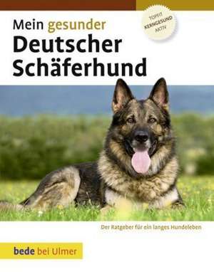 Mein gesunder Deutscher Schäferhund de Lowell Ackerman