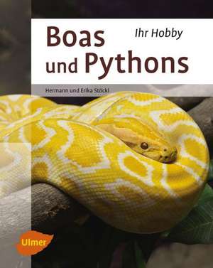 Boas und Pythons de Erika Stöckl