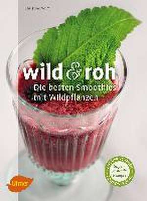 Wild und roh de Christine Volm