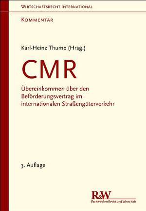 Kommentar zur CMR de Karl-Heinz Thume