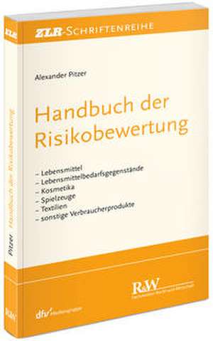 Handbuch der Risikobewertung de Alexander Pitzer
