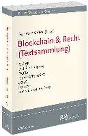 Blockchain & Recht (Textsammlung) de Sebastian Omlor