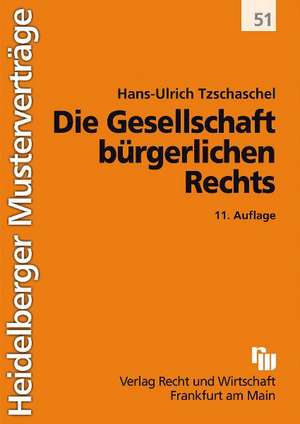 Die Gesellschaft bürgerlichen Rechts de Hans-Ulrich Tzschaschel