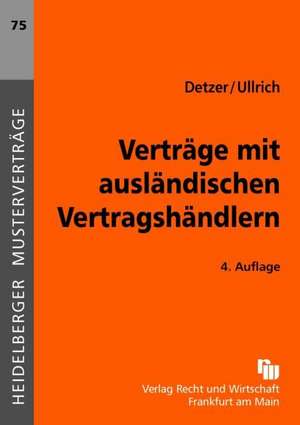 Verträge mit ausländischen Vertragshändlern de Klaus Detzer