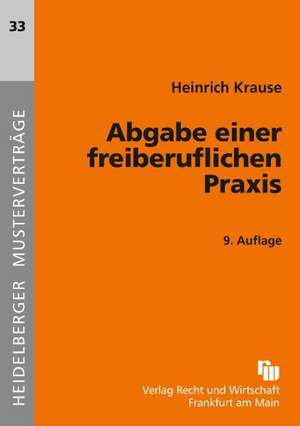 Abgabe einer freiberuflichen Praxis de Heinrich Krause