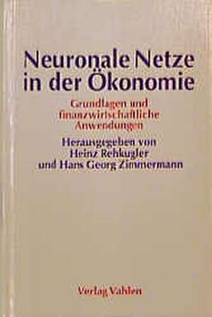 Neuronale Netze in der Ökonomie de Heinz Rehkugler