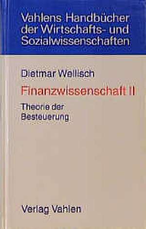 Finanzwissenschaft 2 de Dietmar Wellisch