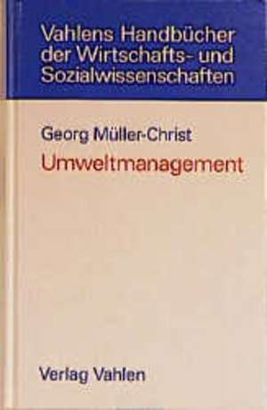 Umweltmanagement de Georg Müller-Christ