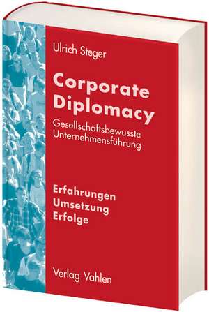 Corporate Diplomacy de Ulrich Steger