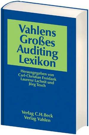 Vahlens Großes Auditing Lexikon de Carl-Christian Freidank