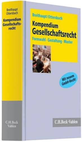 Kompendium Gesellschaftsrecht de Joachim Breithaupt