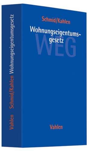 Wohnungseigentumsgesetz (WEG) de Michael Schmid