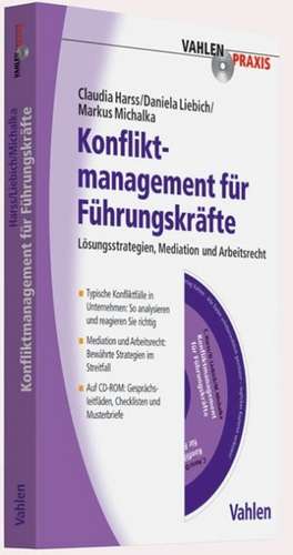 Konfliktmanagement für Führungskräfte de Claudia Harss