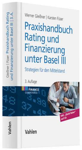 Praxishandbuch Rating und Finanzierung de Werner Gleißner