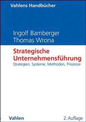 Strategische Unternehmensführung de Ingolf Bamberger