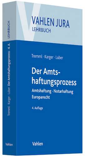 Der Amtshaftungsprozess de Bernd Tremml