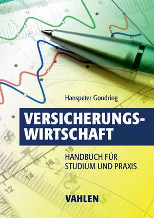 Versicherungswirtschaft de Hanspeter Gondring