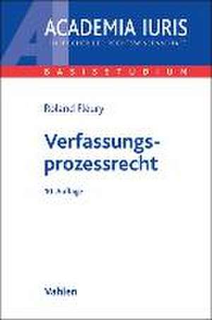 Verfassungsprozessrecht de Roland Fleury