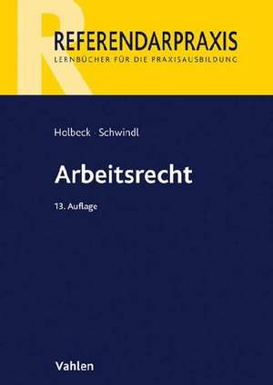 Arbeitsrecht de Thomas Holbeck